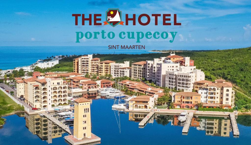 菲利普斯堡The Hotel Porto Cupecoy的一张度假村内酒店门廊的海报