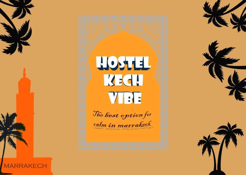 马拉喀什Hostel Kech Vibe的棕榈树酒店和建筑的海报