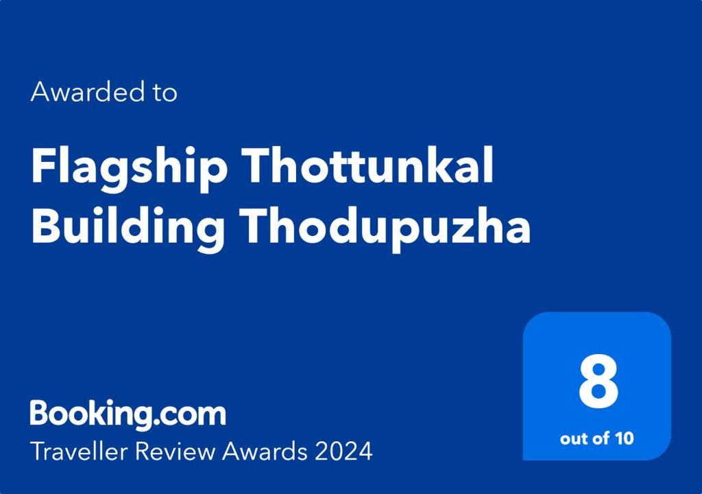 Flagship Thottunkal Building Thodupuzha的证书、奖牌、标识或其他文件