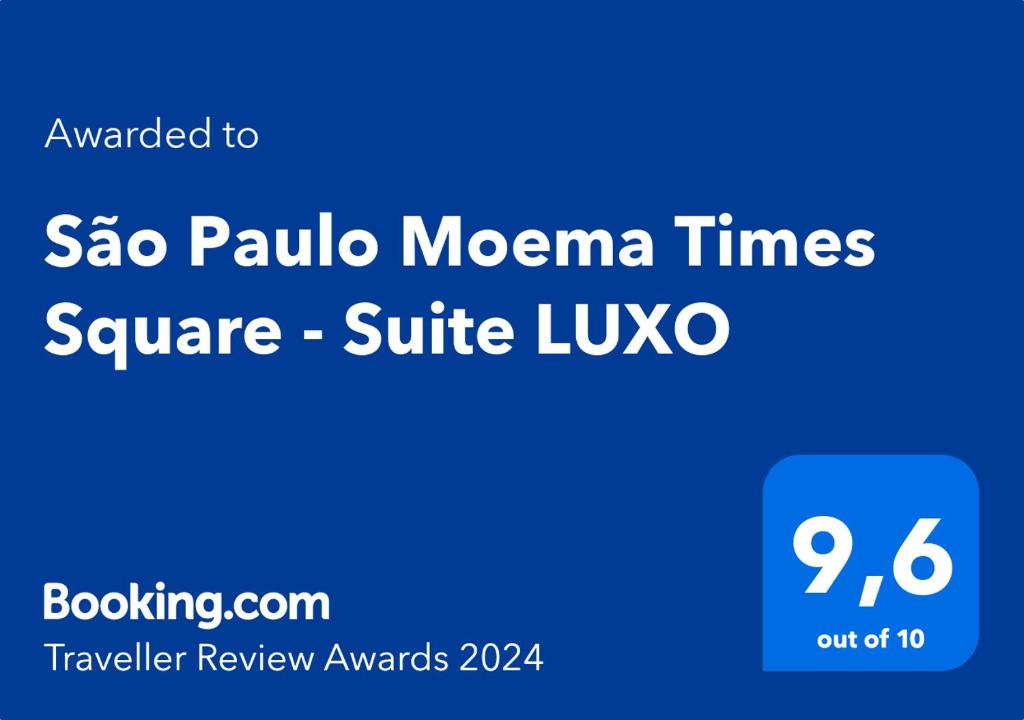 São Paulo Moema Times Square - Suite LUXO的证书、奖牌、标识或其他文件