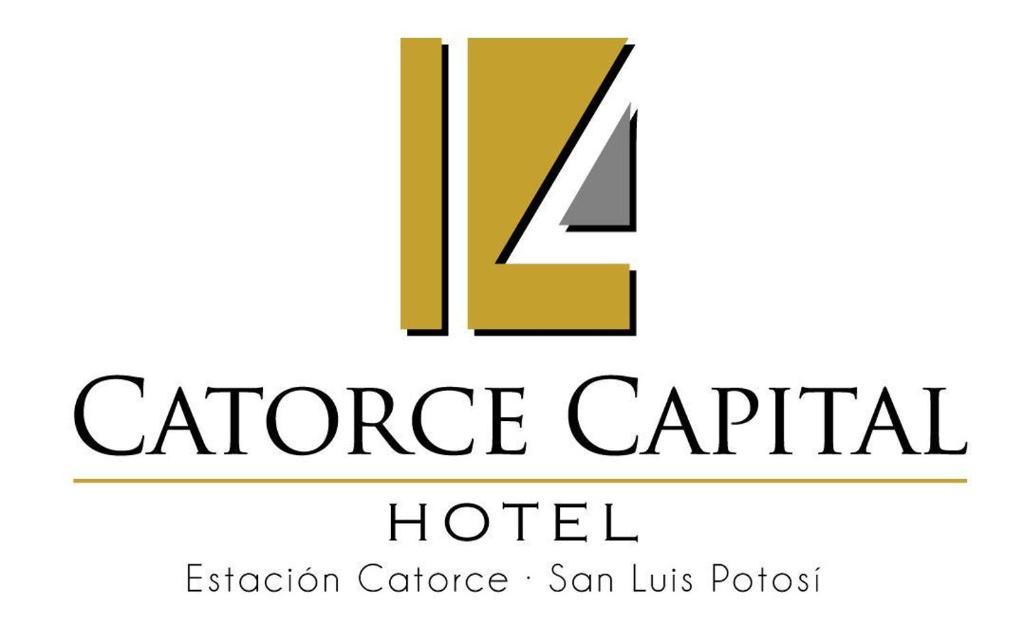Estación CatorceCatorce Capital A una HORA de Real de Catorce的会议首都酒店的标志