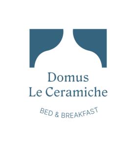 格罗塔列Domus Le Ceramiche的痴呆实验室和早餐标志