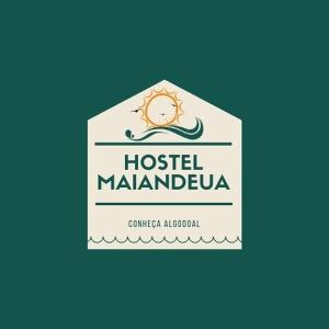 阿尔戈杜瓦尔HOSTEL MAIANDEUA的酒店麦兰杜拉标志