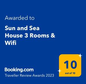 阿里纳加Sun and Sea House 3 Rooms & Wifi的黄色标志,可读到阳光房和海边房子,并有WiFi