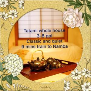 大阪Osaka KAYA Traditional Tatami house 2-6 ppl near station and park direct to KIX airport的一张传单,供酒店的房间使用,桌子上放着两个茶壶