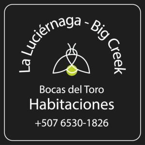 博卡斯德尔托罗La Luciernaga Big Creek的一种标语为haciendas del torohablishes的标志