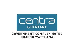 曼谷Centara Life Government Complex Hotel & Convention Centre Chaeng Watthana的中央管理大厦的标志