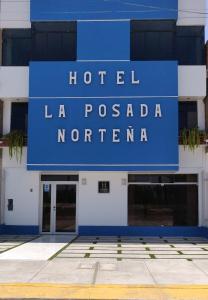 LambayequeLa Posada Norteña的酒店标志 北部拉西姆扎酒店