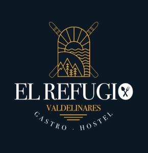 巴尔德利纳雷斯El Refugio Valdelinares Gastro Hostal的一座大型城堡小屋的标志