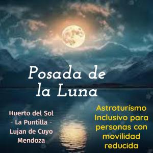 卢汉德库约POSADA DE LA LUNA的天空月亮节的海报