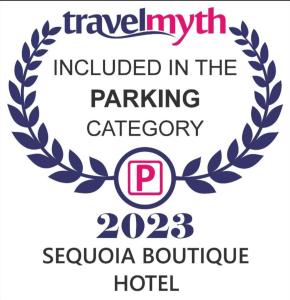 塔拉兹SEQUOIA boutique hotel的停车场类别中事件的标志