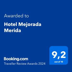Hotel Mejorada Merida的证书、奖牌、标识或其他文件