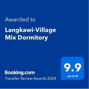 Langkawi-Village Mix Dormitory的证书、奖牌、标识或其他文件