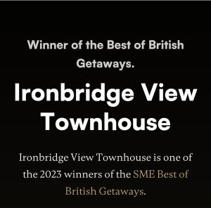 艾恩布里奇Ironbridge View Townhouse - Stunning view of the Iron Bridge UK WINNER 2024 'MOST PICTURESQUE SELF-CATERING HOLIDAY HOME' of the year' & WINNER '2024 BEST HOLIDAY HOME IN SHROPSHIRE'的英国将军的胜利者