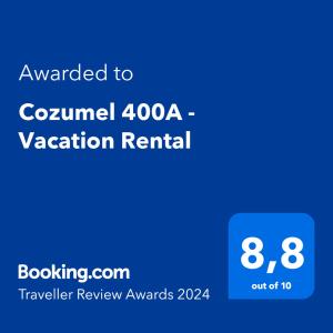科苏梅尔Cozumel 400A - Vacation Rental的给玉米度假出租的手机的发光片