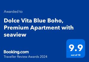 圣弗拉斯Dolce Vita Blue Boho, Premium Apartment with seaview的蓝色的标语,用警用维塔蓝色的贝塔语