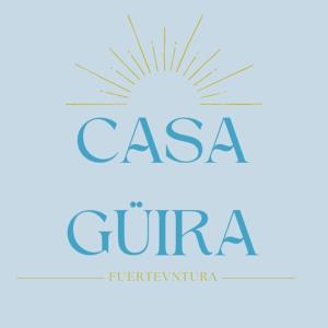 Parque HolandesCasa Guira - Fuerteventura的瓜特马拉瓜纳餐厅的标志