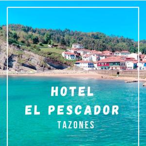 塔索内斯Hotel El Pescador的海滩上享有酒店埃尔佩斯卡多尔(El pescador)的景致