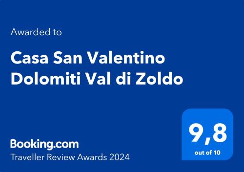 Casa San Valentino Dolomiti Val di Zoldo的证书、奖牌、标识或其他文件