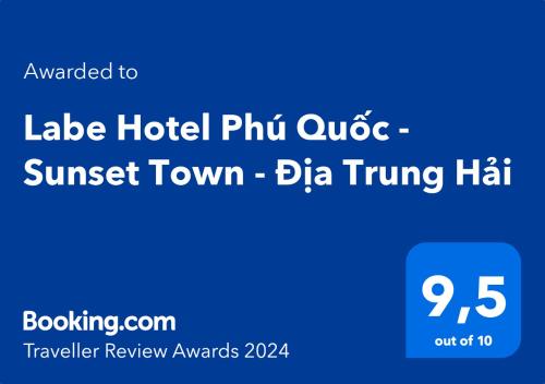 富国Labe Hotel Phú Quốc - Sunset Town - Địa Trung Hải的湖上酒店Phu quoc日落小镇巴达转弯的标志