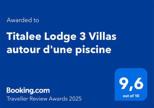 Titalee Lodge 3 Villas autour d'une piscine