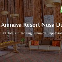 Amnaya Resort Nusa Dua，位于努沙杜瓦的酒店
