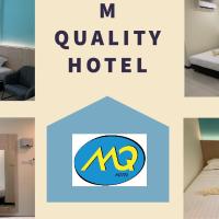 M Quality Hotel，位于话毛生的酒店