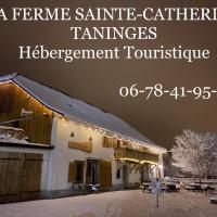 La Ferme Sainte Catherine，位于塔南日的酒店