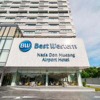 Best Western Nada Don Mueang Airport hotel，位于曼谷挽卿县的酒店