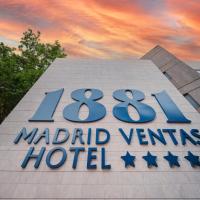 1881 Madrid Ventas Hotel，位于马德里线型之都的酒店