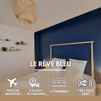Le Rêve Bleu Jardin Parking Aéroport MEETT，位于布拉尼亚克图卢兹 - 布拉尼亚克机场 - TLS附近的酒店