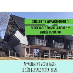 SUPER BESSE Appartement LE GÎTE BESSARD 6 couchages Le Bois de la Reine