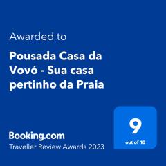 Pousada Casa da Vovó - Sua casa pertinho da Praia