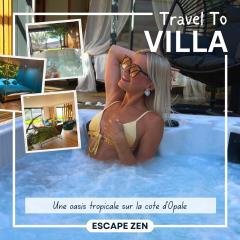 ESCAPE ZEN Oasis tropicale & Spa privatif