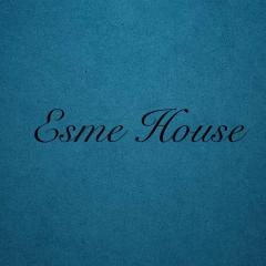 Esme House