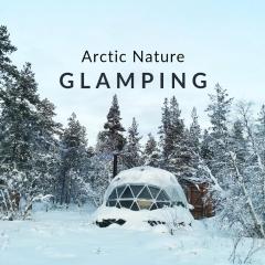 Arctic Nature Experience Glamping