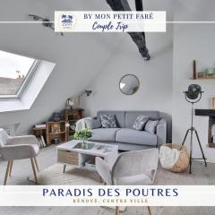 Paradis des poutres - Rénové & Centre-ville