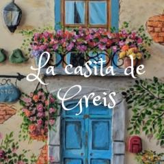 La casita de Greis