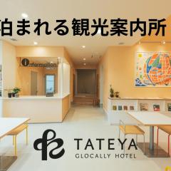 TATEYA Glocally HOTEL