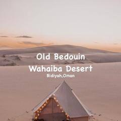 Bidiyah Old Bedouin Wahaiba Desert NEW CAMP