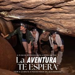 Grutas el Encanto - Casa de la Colina - Ruta a Petén