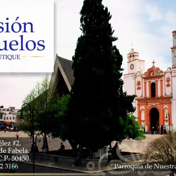 Mansion de los Abuelos，位于Jocotitlán的酒店