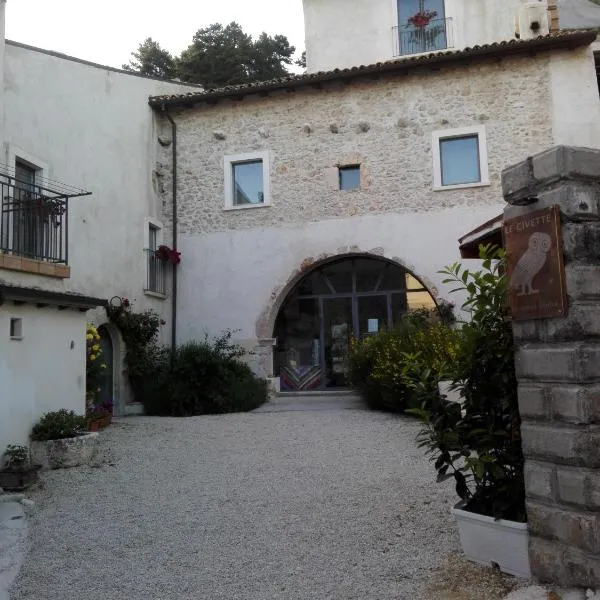 Residenza Storica le Civette，位于Villa Santa Lucia degli Abruzzi的酒店