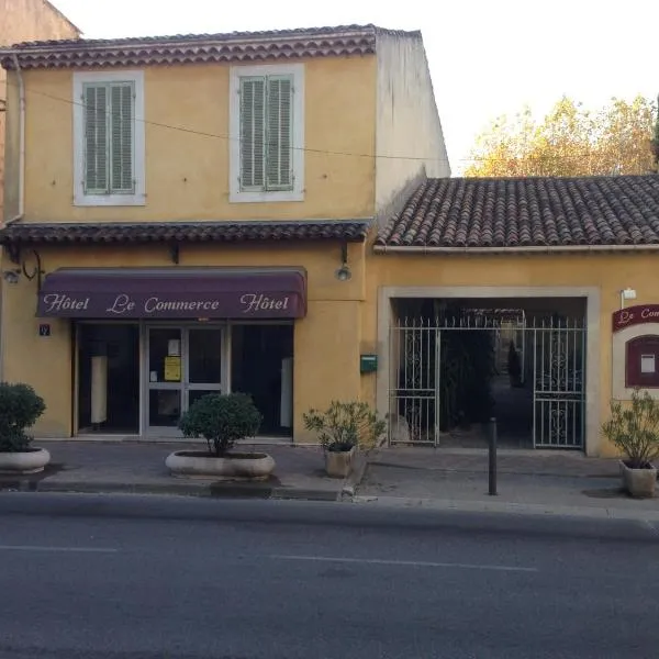 Hôtel Restaurant Le Commerce，位于Roquevaire的酒店