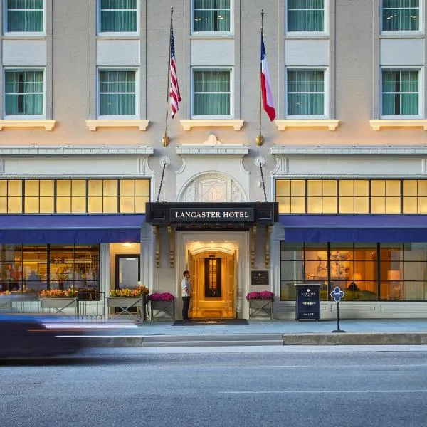 兰开斯特酒店，位于休斯顿的酒店