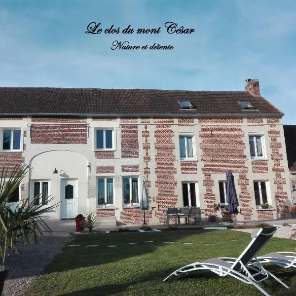 Le clos du mont César，位于Hondainville的酒店