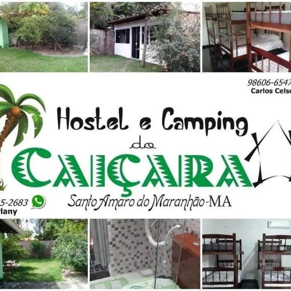 Hostel e Camping Caiçara，位于圣阿马鲁的酒店