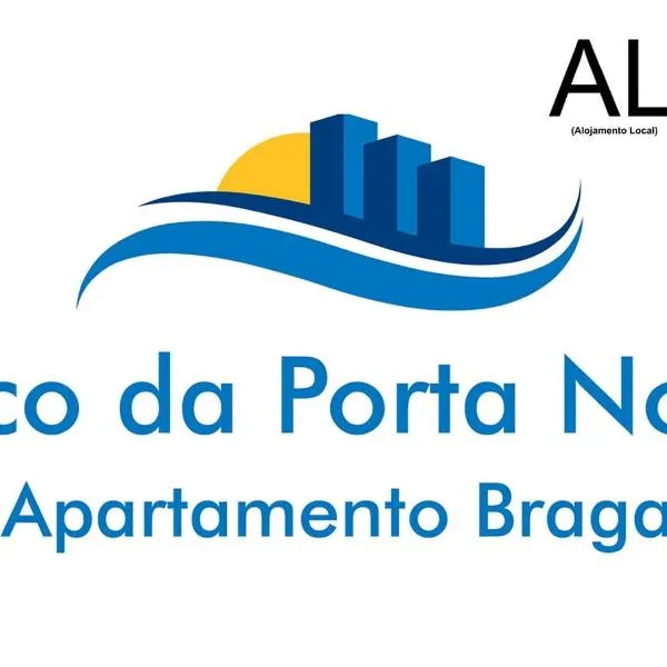 Arco Da Porta Nova，位于布拉加的酒店