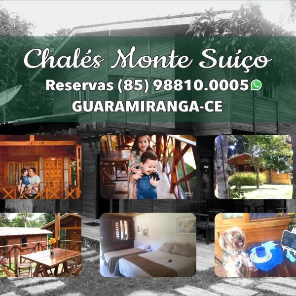 Monte Suiço - Chalés para locação，位于Guaramiranga的酒店