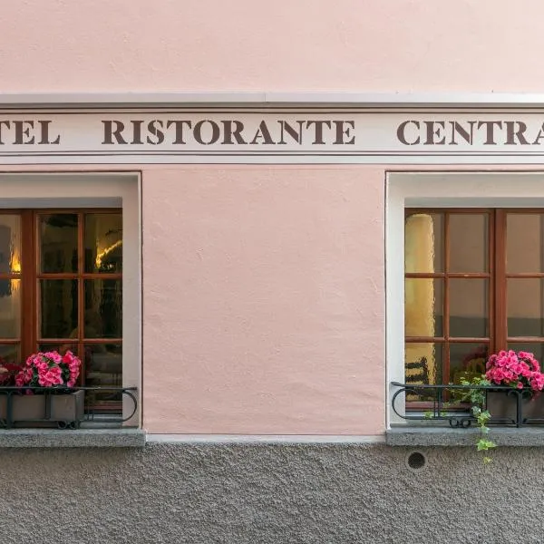 Hotel Centrale, Typically Swiss，位于Le Prese, Poschiavo的酒店